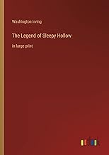 The Legend of Sleepy Hollow: in large print