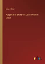 Ausgewählte Briefe von David Friedrich Strauß