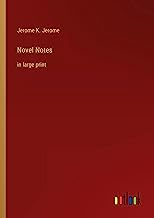 Novel Notes: in large print