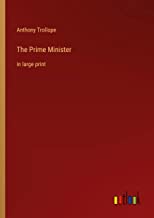 The Prime Minister: in large print