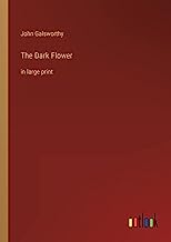 The Dark Flower: in large print
