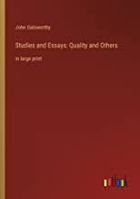 Studies and Essays: Quality and Others: in large print