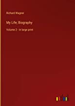 My Life; Biography: Volume 2 - in large print