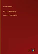 My Life; Biography: Volume 1 - in large print