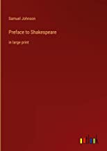 Preface to Shakespeare: in large print