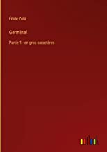 Germinal: Partie 1 - en gros caractères