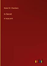 In Secret: in large print