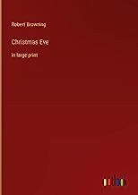Christmas Eve: in large print
