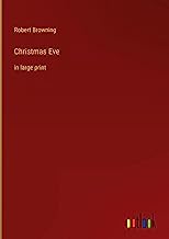 Christmas Eve: in large print