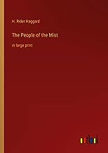 The People of the Mist: in large print