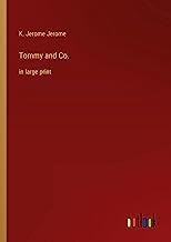 Tommy and Co.: in large print