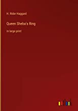 Queen Sheba's Ring: in large print