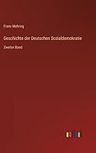 Geschichte der Deutschen Sozialdemokratie: Zweiter Band