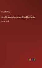 Geschichte der Deutschen Sozialdemokratie: Dritter Band