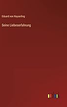 Seine Liebeserfahrung