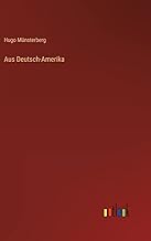 Aus Deutsch-Amerika