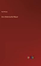 Die chinesische Mauer