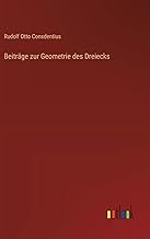 Beiträge zur Geometrie des Dreiecks