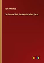 Der Zweite Theil des Goethe'schen Faust
