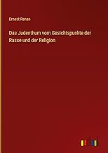 Das Judenthum vom Gesichtspunkte der Rasse und der Religion