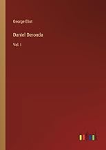 Daniel Deronda: Vol. I