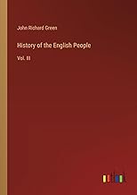 History of the English People: Vol. III