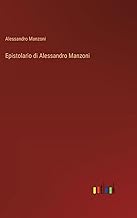 Epistolario di Alessandro Manzoni