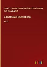 A Text-Book of Church History: Vol. 3