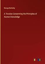 A Treatise Concerning the Principles of Human Knowledge