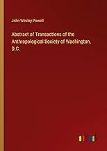 Abstract of Transactions of the Anthropological Society of Washington, D.C.