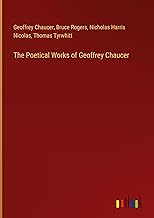 The Poetical Works of Geoffrey Chaucer