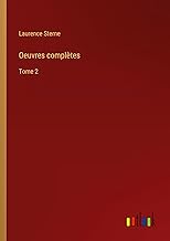 Oeuvres complètes: Tome 2