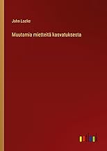 Muutamia mietteitä kasvatuksesta