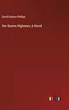 Her Serene Highness: A Novel