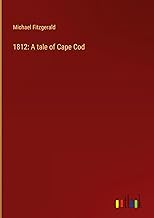 1812: A tale of Cape Cod