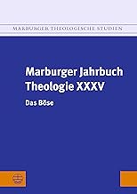 Marburger Jahrbuch Theologie XXXV: Das Böse