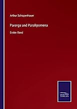 Parerga und Paralipomena: Erster Band