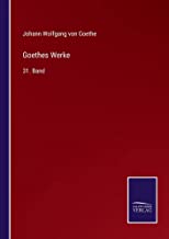 Goethes Werke: 31. Band