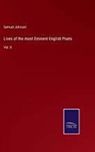 Lives of the most Eminent English Poets: Vol. II