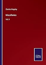Miscellanies: Vol. II
