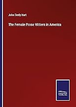 The Female Prose Writers in America