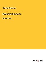 Römische Geschichte: Zweiter Band