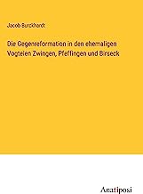 Die Gegenreformation in den ehemaligen Vogteien Zwingen, Pfeffingen und Birseck