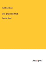 Der grüne Heinrich: Zweiter Band