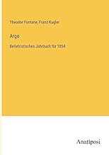 Argo: Belletristisches Jahrbuch für 1854