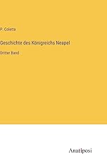 Geschichte des Königreichs Neapel: Dritter Band