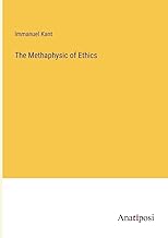 The Methaphysic of Ethics