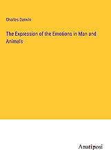 The Expression of the Emotions in Man and Animals