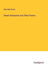 Sweet Astreanere and Other Poems