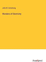 Wonders of Electricity